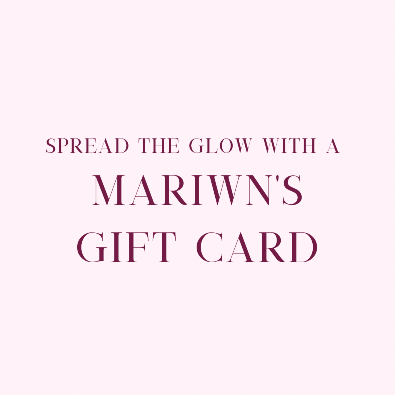 Mariwn’s gift card