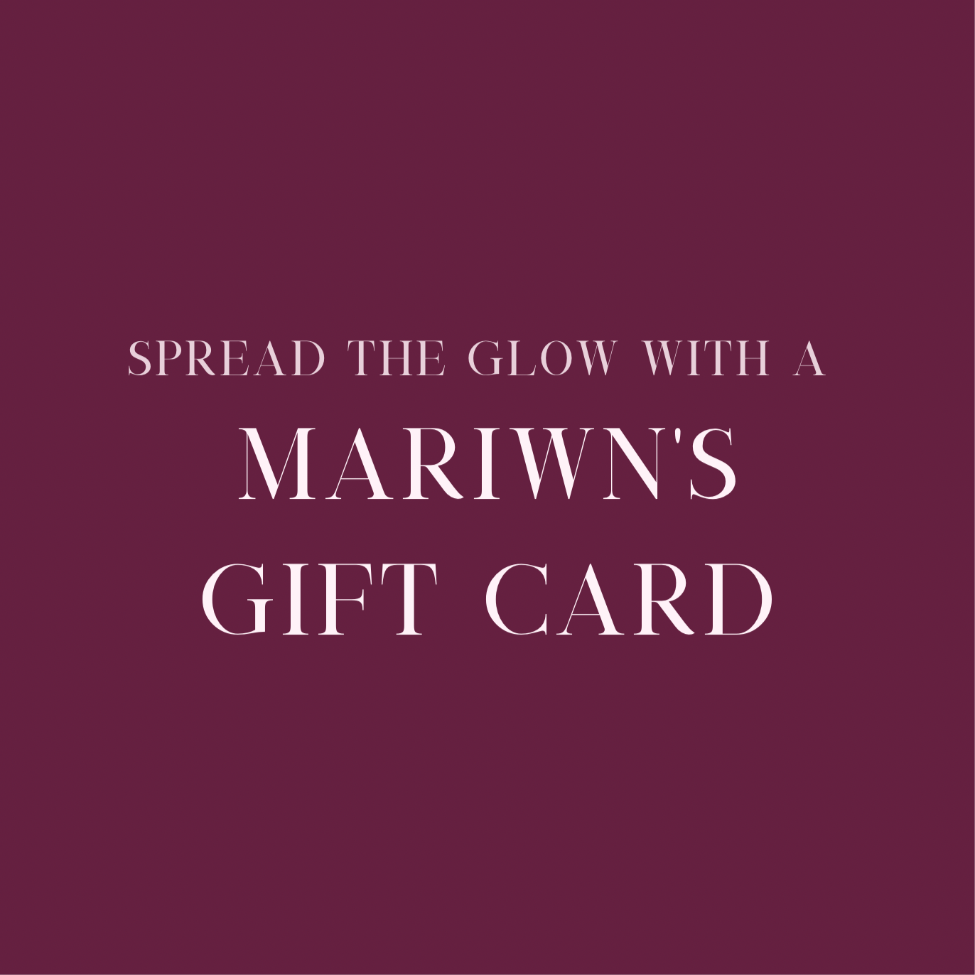 Mariwn’s gift card
