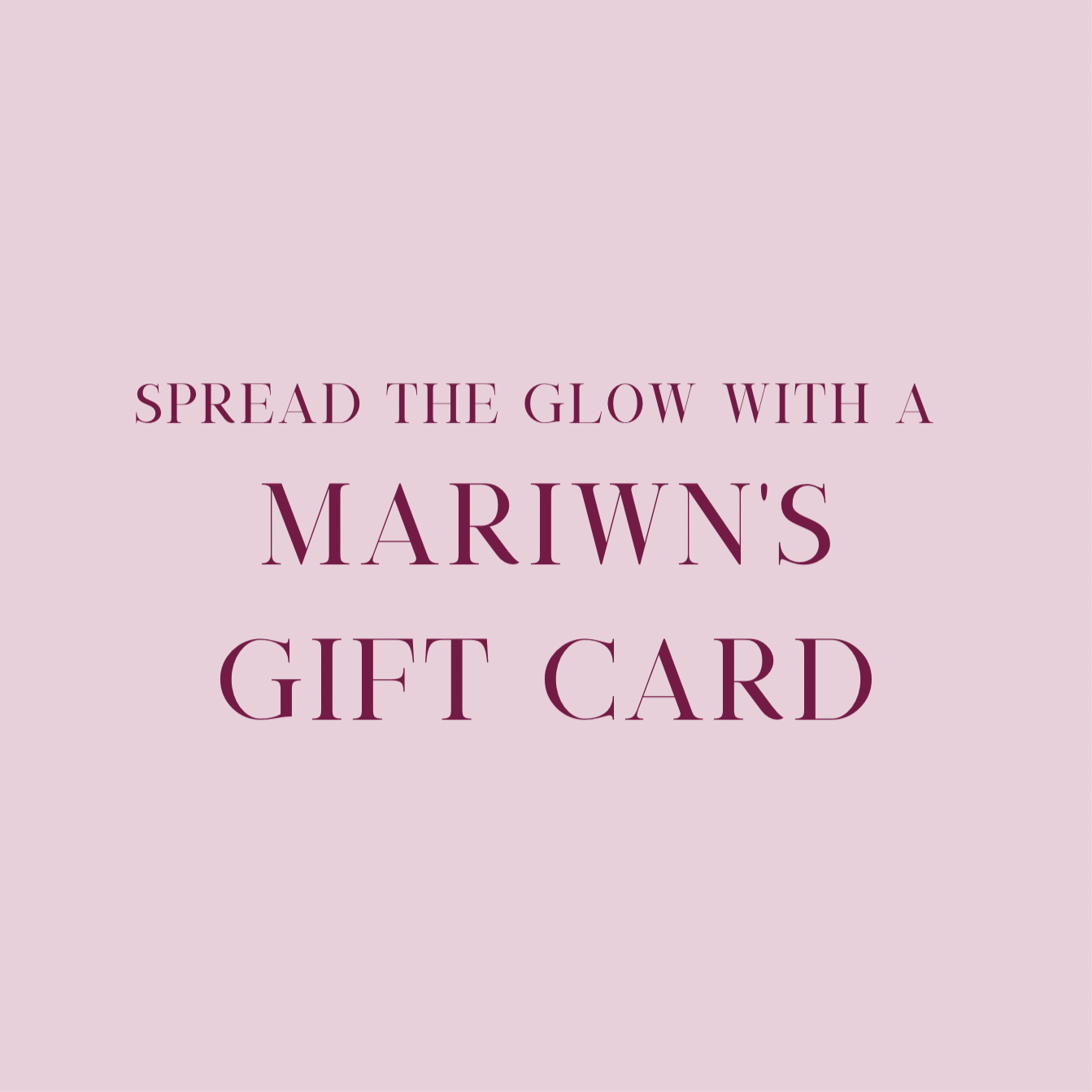 Mariwn’s gift card