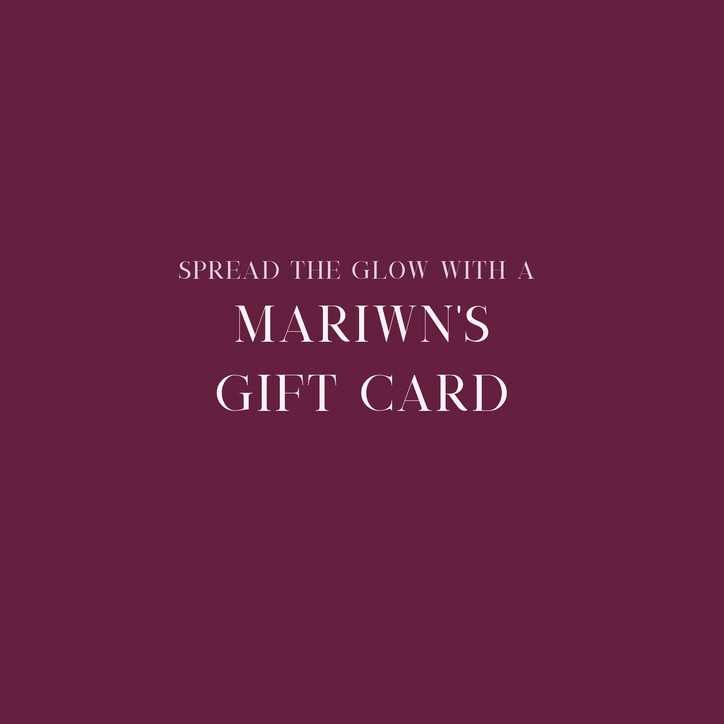 Mariwn’s gift card