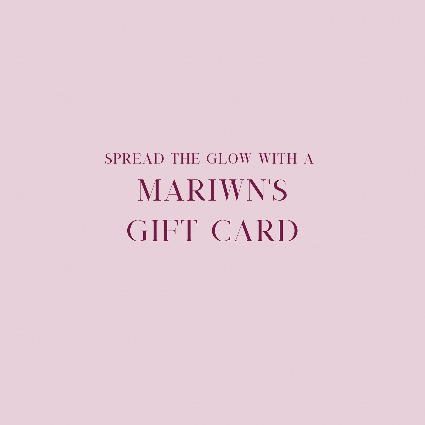 Mariwn’s gift card